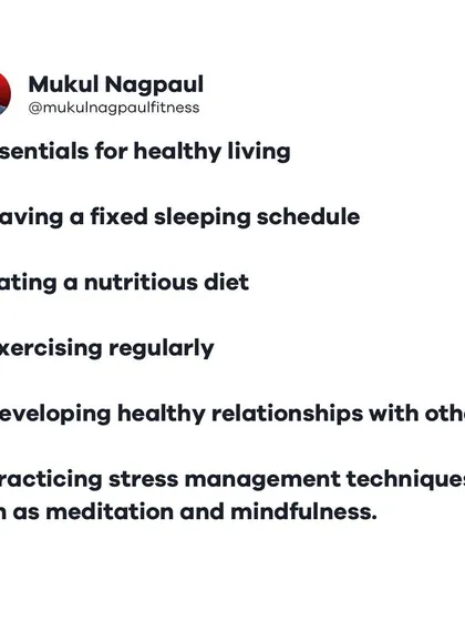 A list of 5 essentials for healthy living. It includes a fixed sleeping schedule, a nutritious diet, regular exercise, healthy relationships, and stress management techniques.