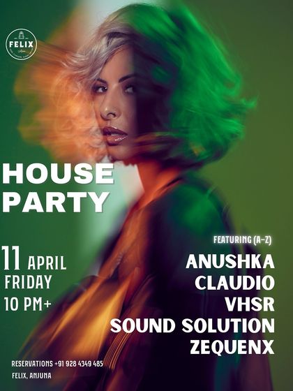 A 'House Party' at Felix, Anjuna. Sometimes it's all about getting back to the roots with a straight-up night of house music.