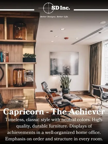 Zodiac interiors for Capricorn, the achiever. A timeless, classic style with neutral colors, high-quality furniture, and a well-organized home office.