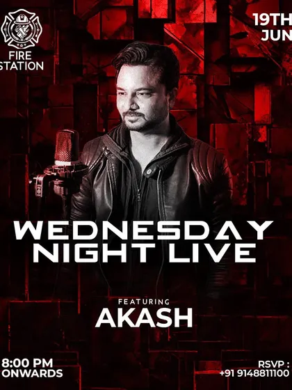 Spice up your Wednesday night with the electrifying tunes of Akash. Join us for a live performance that will set your midweek on fire.