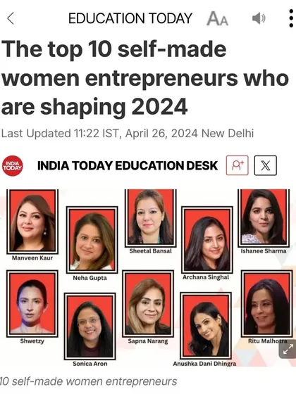 The cover story from Education Today, an India Today vertical, featuring "The top 10 self-made women entrepreneurs who are shaping 2024". I am deeply grateful to be included in this prestigious list.