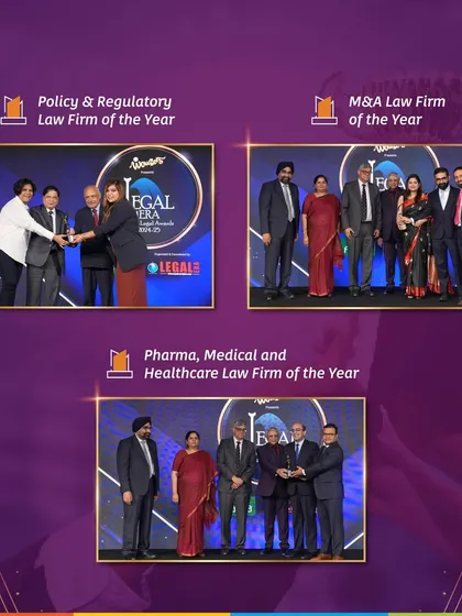Glimpses from the Legal Era Awards, where we were recognized as 'Policy & Regulatory Law Firm of the Year', 'M&A Law Firm of the Year', and 'Pharma, Medical and Healthcare Law Firm of the Year'.