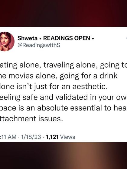 A screenshot of my tweet about the importance of solitude. Doing things alone isn't just an aesthetic. Feeling safe and validated in your own space is essential to healing attachment issues and learning to reconcile with yourself.