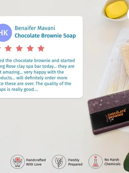 I love hearing from happy customers like Benaifer. She loves the amazing quality and moisturizing feel of my Chocolate Brownie and Rose Clay spa bars. It’s proof that handcrafted with love makes all the difference.