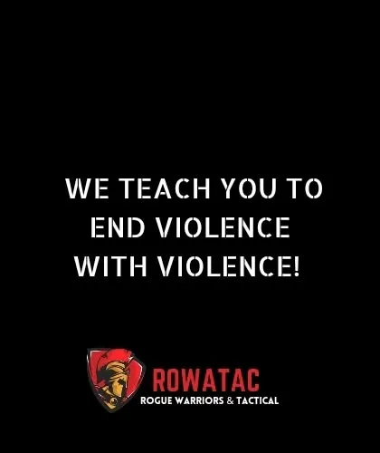 We teach you to end violence with violence. This is not about promoting aggression, but about having the capacity and willingness to meet a violent threat with overwhelming force to ensure your survival.