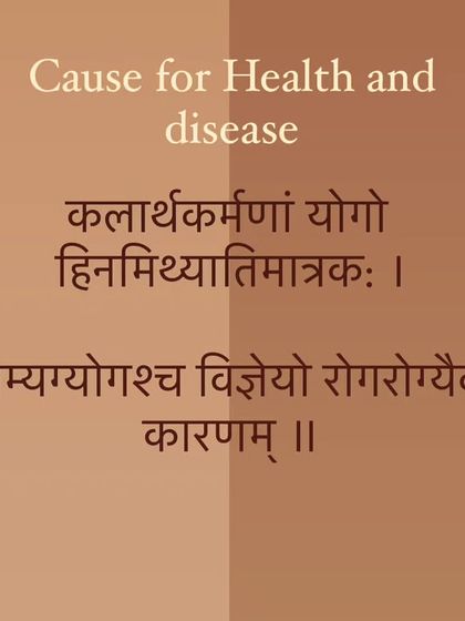 This ancient text explains the cause of health and disease. It states that the improper use of our senses, actions, and time leads to illness, while proper use leads to health. My entire approach is based on this fundamental principle of restoring balance.