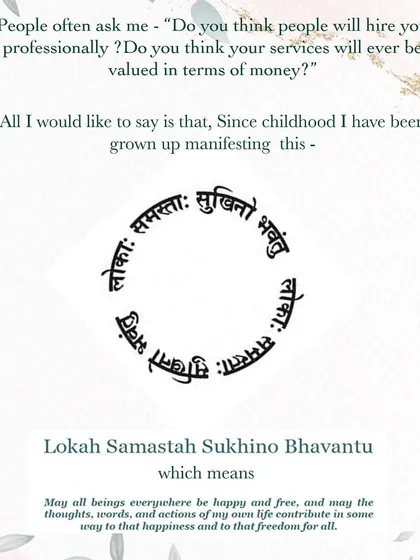 My work is guided by the principle of 'Lokah Samastah Sukhino Bhavantu', which means 'May all beings everywhere be happy and free'. I believe everyone deserves a home that is a source of happiness, and I strive to contribute to that through my work.