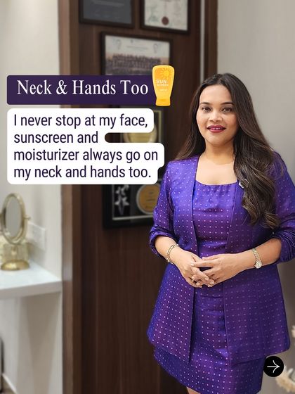 A key skincare rule I live by: never stop at the face. Your neck and hands show signs of aging too, so I always extend my sunscreen and moisturizer to these areas.