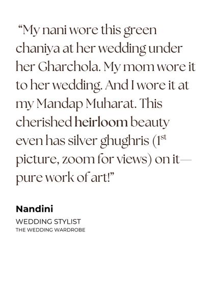 A client's testimonial about wearing an heirloom 'chaniya' worn by her mother and grandmother before her. These generational pieces, with details like silver 'ghughris', are the heart of a truly personal wedding wardrobe.