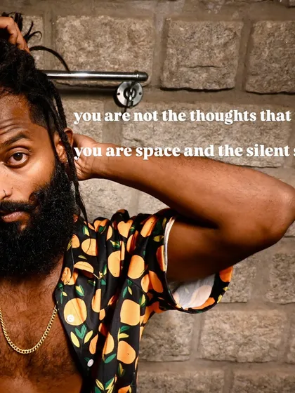 You are not the thoughts that fill your mind. You are the silent, spacious awareness in which those thoughts arise and pass away.