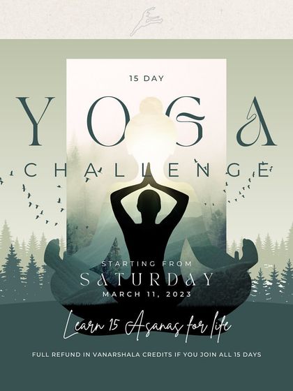We are excited to offer yoga at Vanarshala. This 15-day yoga challenge is designed to help you learn foundational asanas, build consistency, and improve your overall mobility and health.