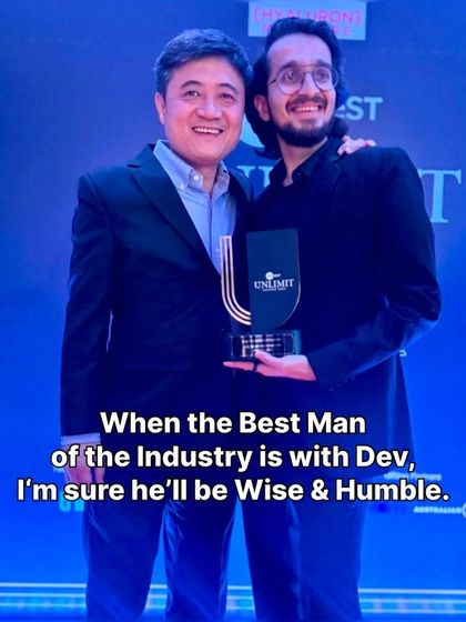 When the best man in the industry is with my son Dev, I'm sure he'll be wise and humble. It's a blessing to have such incredible mentors on our journey.