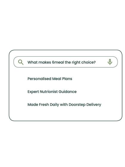 What makes 6meal the right choice? It's our combination of personalized meal plans, expert nutritionist guidance, and fresh daily delivery. We check all the boxes for a convenient and effective health solution.