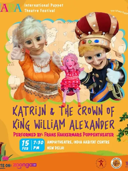 The royal-themed poster for 'Katrijn & The Crown of King William Alexander' from the Netherlands. The artwork showcases the main characters in this hilarious and chaotic puppet adventure.
