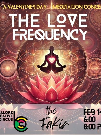 This beautiful poster announces "The Love Frequency," a special Valentine's Day meditation concert. It's designed to heal the heart, invite love, and embrace self-love through breathwork and music.