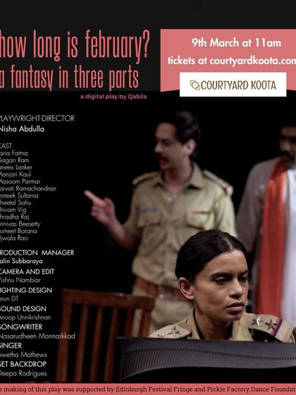 The poster for the digital play 'How Long is February?'. This fantasy in three parts was presented as a screening, showcasing how we adapt to host different forms of theatrical storytelling.