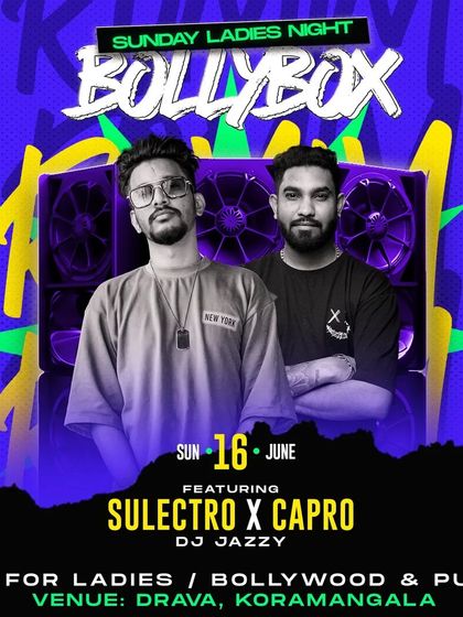 The poster for a 'Bollybox' Sunday Ladies Night. These nights are a staple, and I always make sure the playlist is packed with Bollywood and Punjabi anthems.