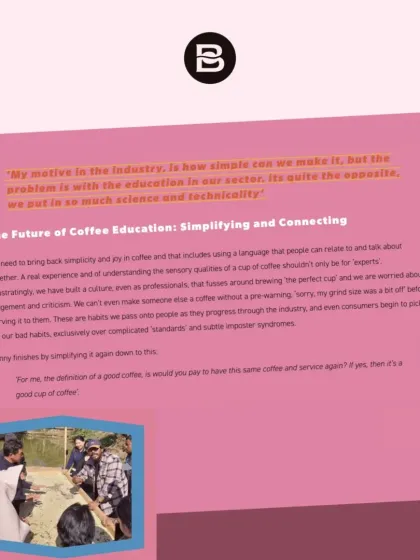 My motive is to make coffee simple. An international blog recently featured our work on simplifying coffee education and connecting with people in a language they understand.