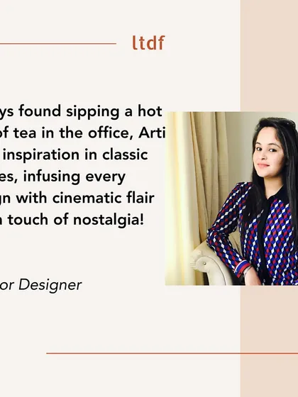 Meet Arti, our interior designer. Always found sipping a hot cup of tea, she finds inspiration in classic movies, infusing every design with cinematic flair and a touch of nostalgia.