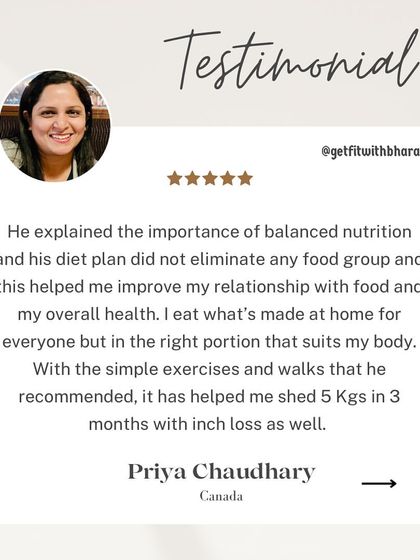 Priya's testimonial highlights that my diet plans don't eliminate food groups. It's about eating what's made at home in the right portions.
