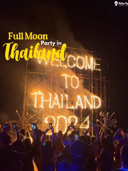 The iconic "Welcome to Thailand" fire sign at the Full Moon Party. This is the moment you realize you're exactly where you need to be, surrounded by fire dancers, music, and thousands of fellow travelers.