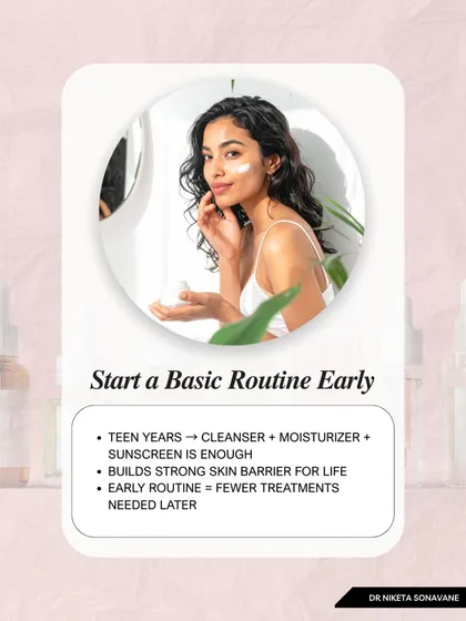 Starting a basic skincare routine early is one of the best things you can do for your skin's future. For teenagers, a simple cleanser, moisturizer, and sunscreen are enough to build a strong skin barrier for life and prevent the need for more intensive treatments later.