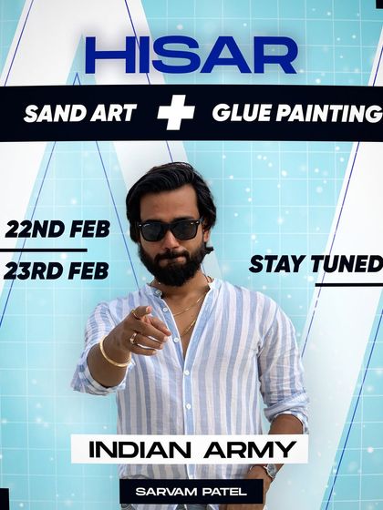 An event poster for my performance in Hisar for the Indian Army, where I presented both sand art and glue painting.