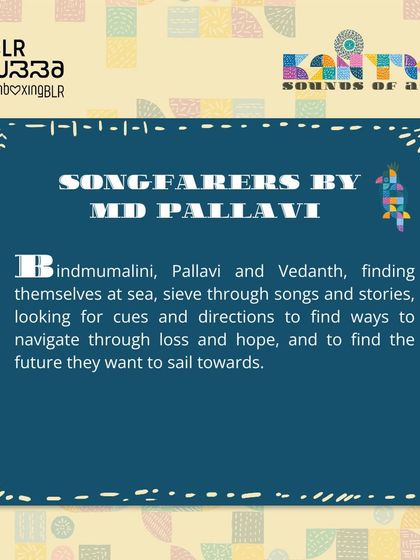 An announcement for our 'Songfarers' performance at the Kantha Sounds of Asia festival, part of the BLR Hubba.