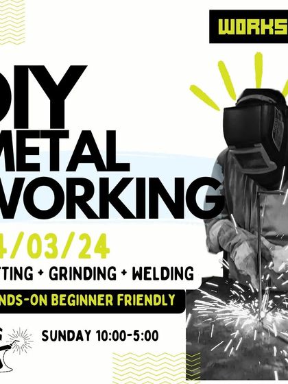 Discover how to make with metal in our beginner-friendly DIY Metalworking workshop. This poster details the hands-on skills you will learn.