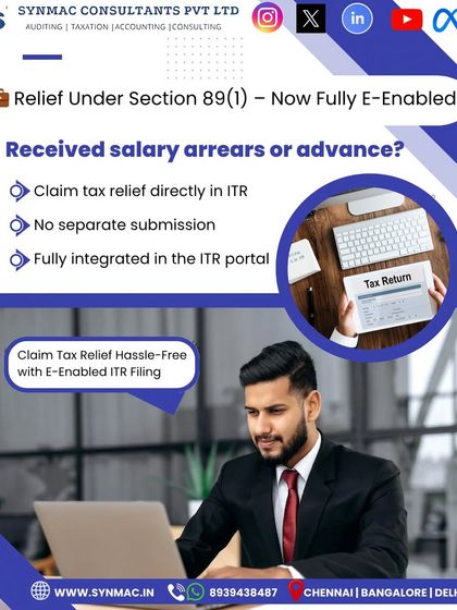 If you've received salary arrears or an advance, you can claim tax relief under Section 89(1). The process is now fully electronic and integrated into the ITR portal, making it a hassle-free way to reduce your tax liability.