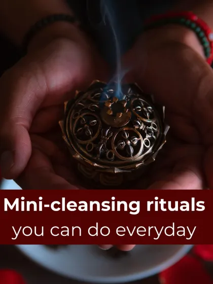 You don't always need a long ceremony to reset your vibe. Here, I share mini-cleansing rituals you can do every day, like a hand salt rub or burning incense. These quick practices are perfect for clearing away the day's stress and maintaining a positive aura.