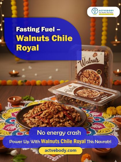 Avoid the energy crash this Navratri with the right fasting fuel. This image of Walnuts Chile Royal explains that they are packed with Omega-3 and protein to keep you full, sharp, and energized.
