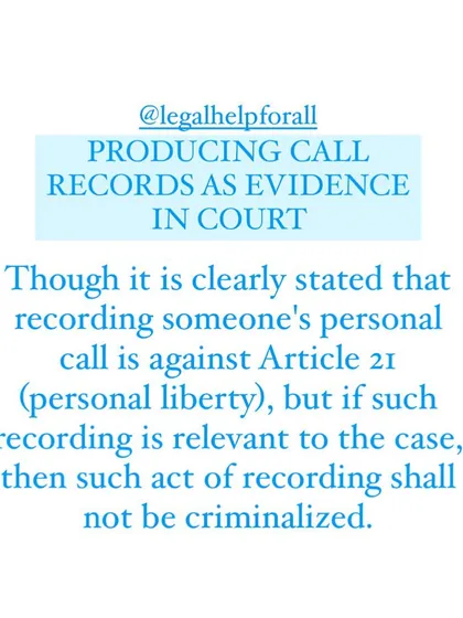Information on the legality of producing call records as evidence in court and its relation to the right to personal liberty.