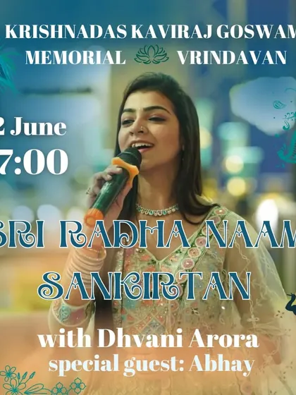 This poster was for a Sri Radha Naam Sankirtan I led in Vrindavan at the Krishnadas Kaviraj Goswami Memorial. It was a special evening of chanting Radha's holy name.