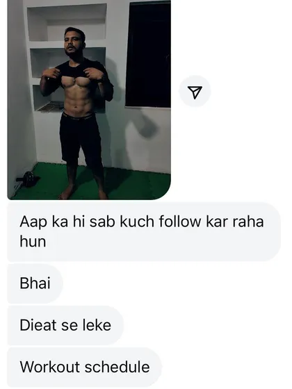 "Aap ka hi sab kuch follow kar raha hun." A screenshot from a client who is seeing amazing results just by following my diet and workout schedules.