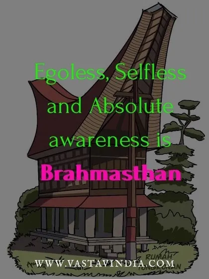 The Brahmasthan exists not just in a structure, but within us as well. It is the metaphysical center of egoless, selfless, and absolute awareness. Aligning with this sacred inner space brings balance and connects us to the universal consciousness.