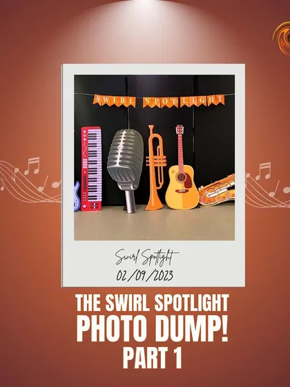 The cover for our Swirl Spotlight photo dump, a snapshot of the fun props and setup for the event.