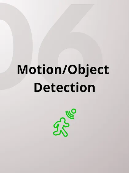 Receive instant alerts for any suspicious activity with our precise motion and object detection. The system can be configured to notify you on your phone the moment movement is detected in a specified zone.