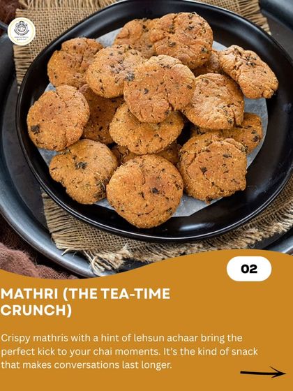 Crispy mathris with a hint of Lehsun Achaar bring the perfect kick to your chai moments. It's the kind of snack that makes conversations last longer.