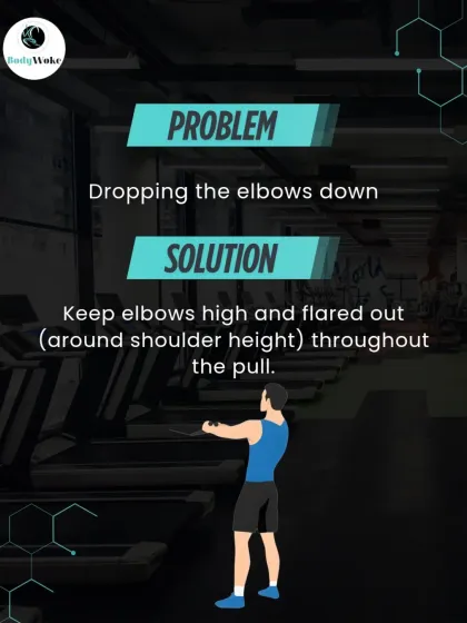 Problem: Dropping the elbows down. Solution: Keep elbows high and flared out, around shoulder height, throughout the entire pull.