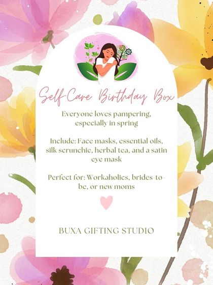 A "Self-Care Birthday Box" idea for spring, perfect for workaholics or new moms, with face masks, essential oils, and a satin eye mask.