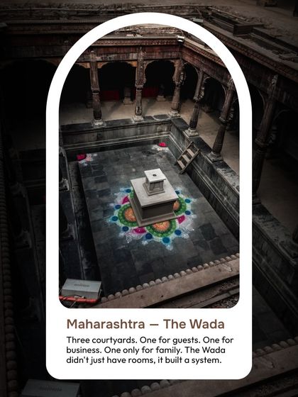 The Wada of Maharashtra often had a system of three courtyards: one for guests, one for business, and one for the family. This intelligent separation of public and private spaces shows a deep understanding of social structure and functional design.