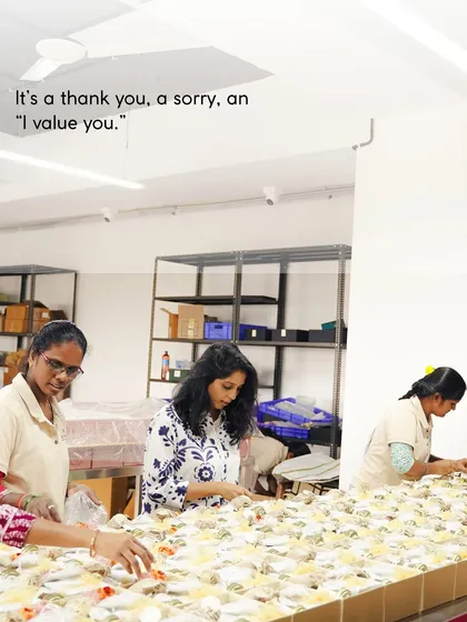 It's a thank you, a sorry, an 'I value you'. My team is hard at work, curating countless boxes that carry these important messages.