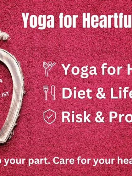 The primary poster for our "Yoga for Heartful Harmony" seminar, held on World Heart Day. The session focused on yoga, diet, and lifestyle changes for heart health, along with a discussion on risk protection, providing a comprehensive approach to cardiovascular wellness.