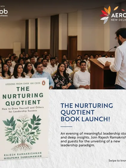 The book launch announcement for 'The Nurturing Quotient'. This poster shows an engaged audience, emphasizing our role in hosting meaningful conversations on new leadership paradigms.