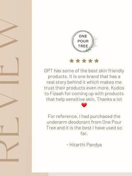 The full text of Hitarthi's kind review, where she mentions that the story behind the brand makes her trust the products even more.