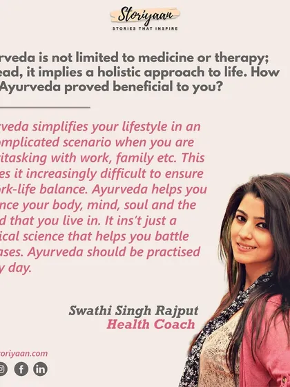 Ayurveda simplifies your lifestyle, helping you balance work, family, and self-care. It's not just a medical science; it's a holistic approach to be practiced every day.