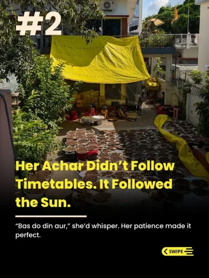 Our achar doesn't follow a timetable; it follows the sun. Just like our grandmothers would whisper, "bas do din aur," we let patience perfect every batch. This image shows our pickles drying in the courtyard, just the way it has always been done.