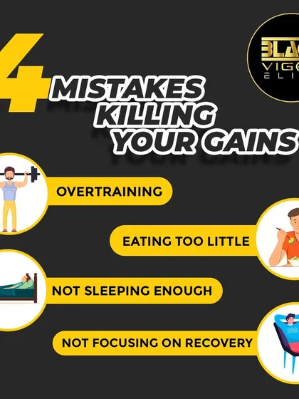 Are you making these mistakes that could be killing your gains? This graphic points out four common pitfalls: overtraining, eating too little, not sleeping enough, and not focusing on recovery.