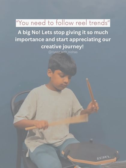You don't need to follow every reel trend. We encourage appreciating your own creative journey.